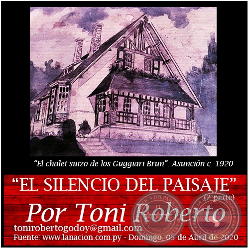 EL SILENCIO DEL PAISAJE (2 parte) - Por Toni Roberto - Domingo, 05 de Abril de 2020